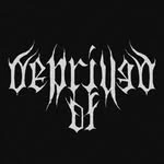Deprived Of